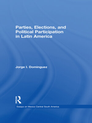 cover image of Parties, Elections, and Political Participation in Latin America